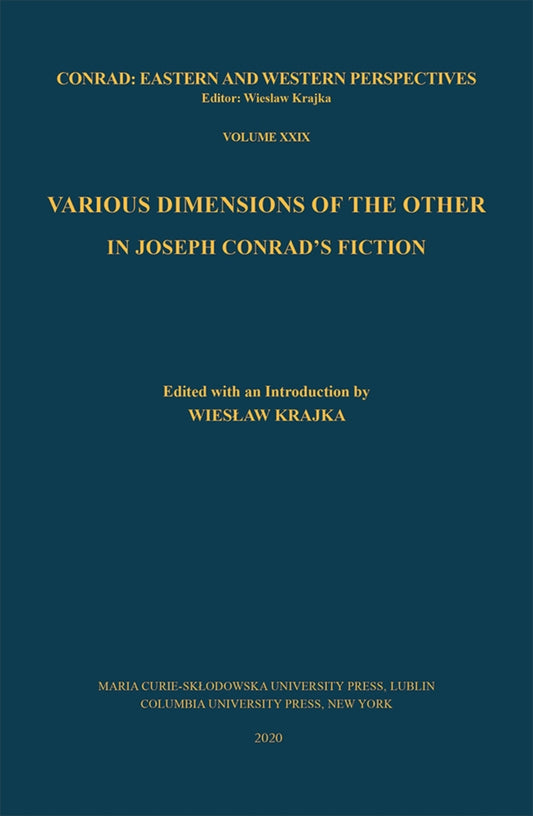 Various Dimensions of the Other in Joseph Conrad’s Fiction