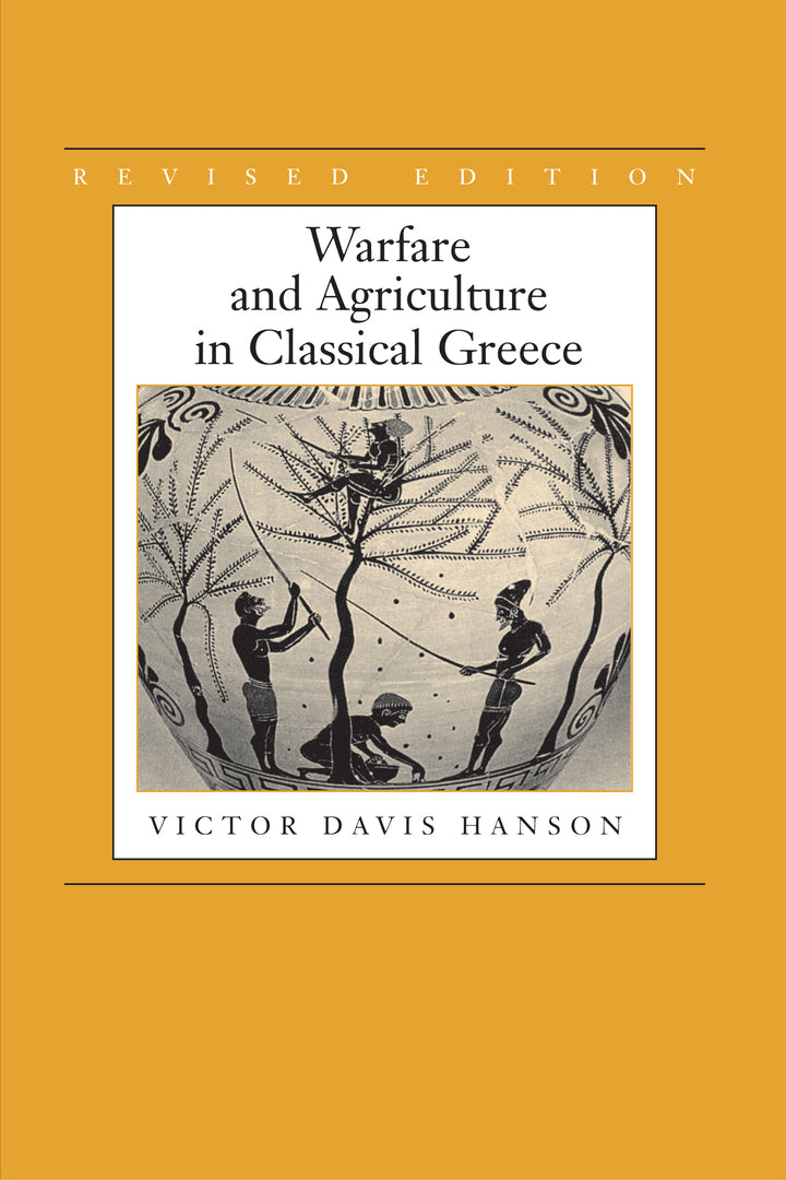 Cover image for Warfare and Agriculture in Classical Greece, Revised edition ISBN 9780520215962