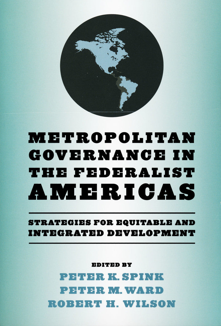 Cover image for Metropolitan Governance in the Federalist Americas ISBN 9780268041410