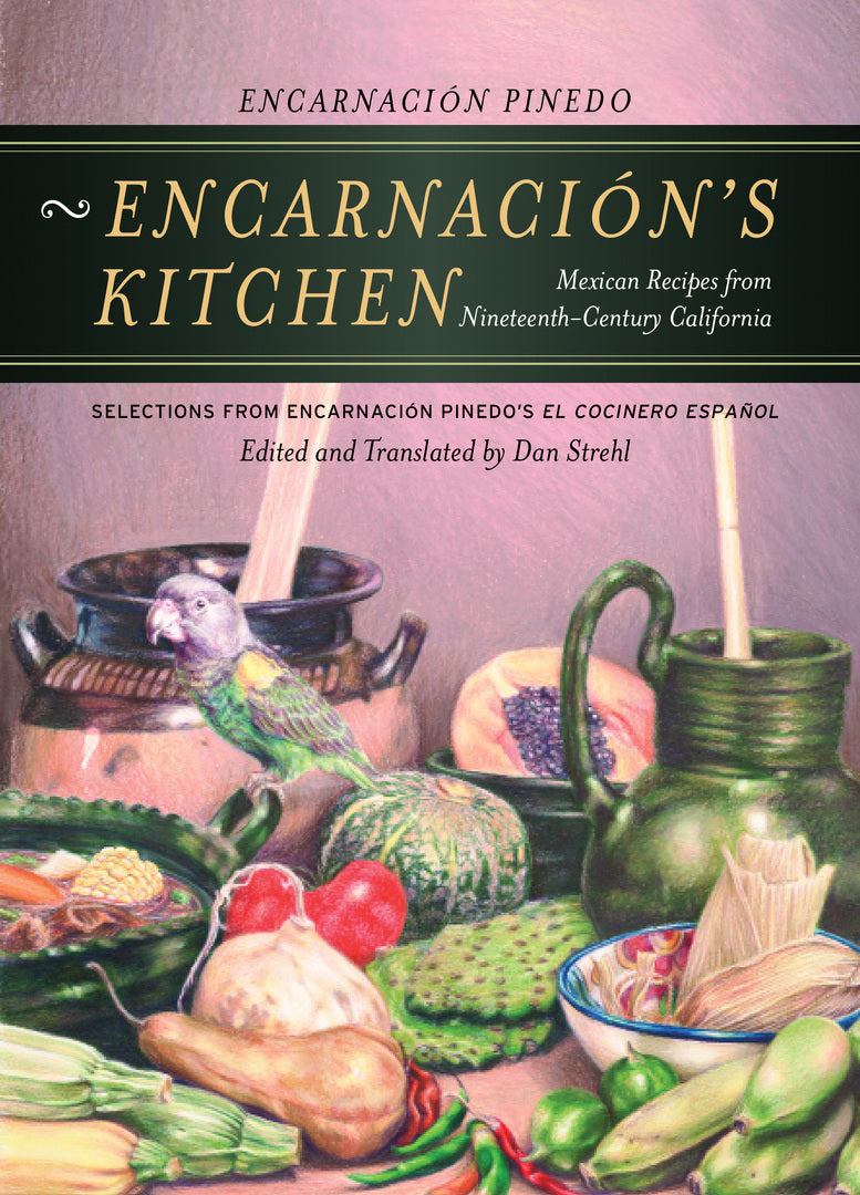 Cover image for Encarnacion’s Kitchen ISBN 9780520246768