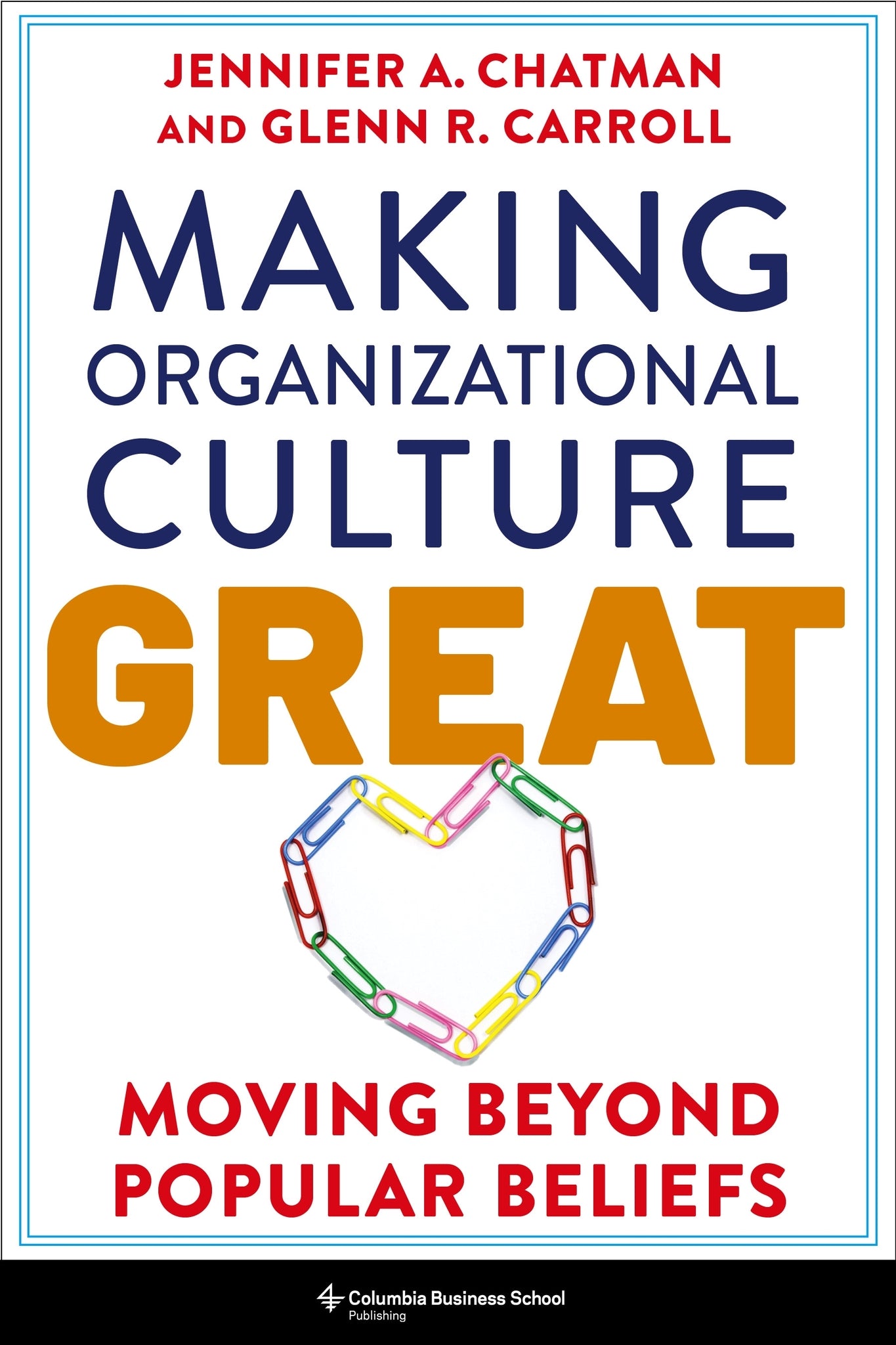 Making Organizational Culture Great