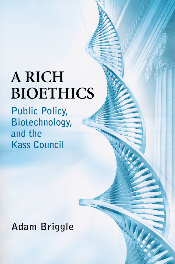 Cover image for A Rich Bioethics ISBN 9780268022211
