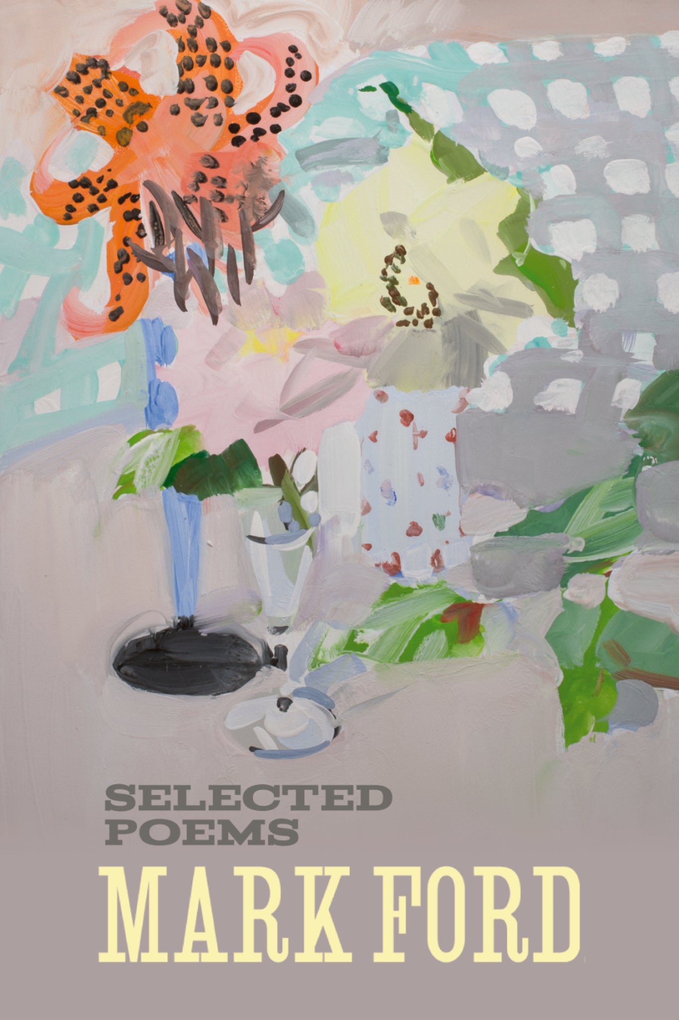 Mark Ford: Selected Poems