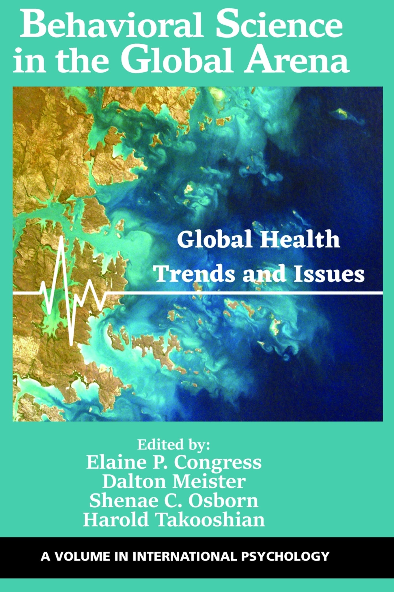Behavioral Science in the Global Arena