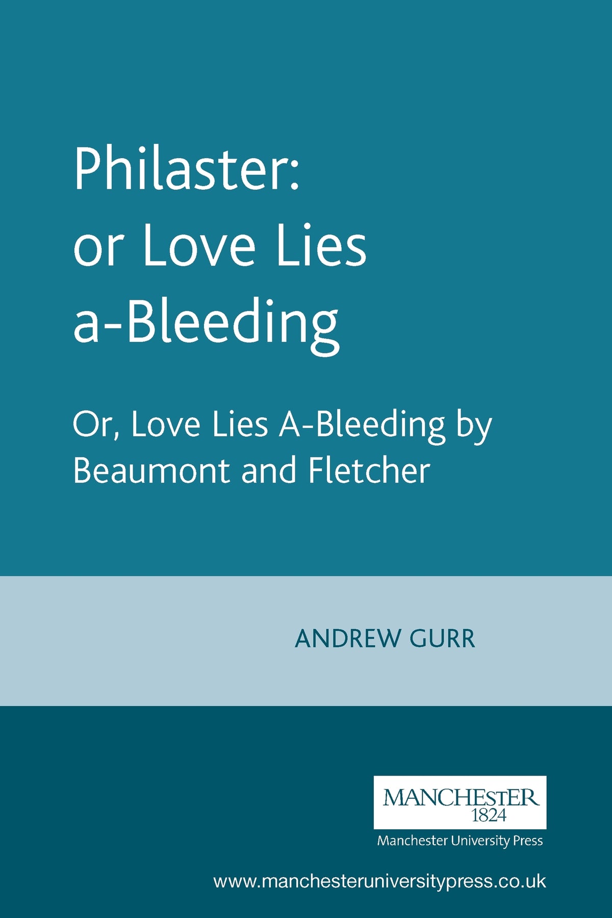 Philaster: or Love Lies a-Bleeding