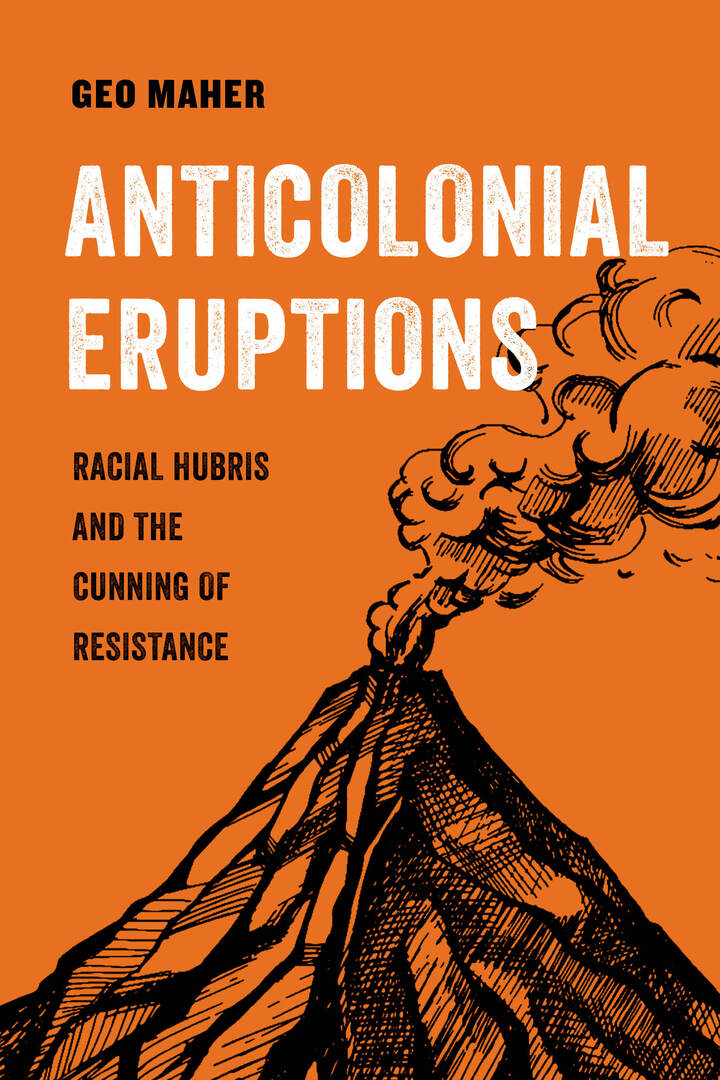 Cover image for Anticolonial Eruptions ISBN 9780520379367