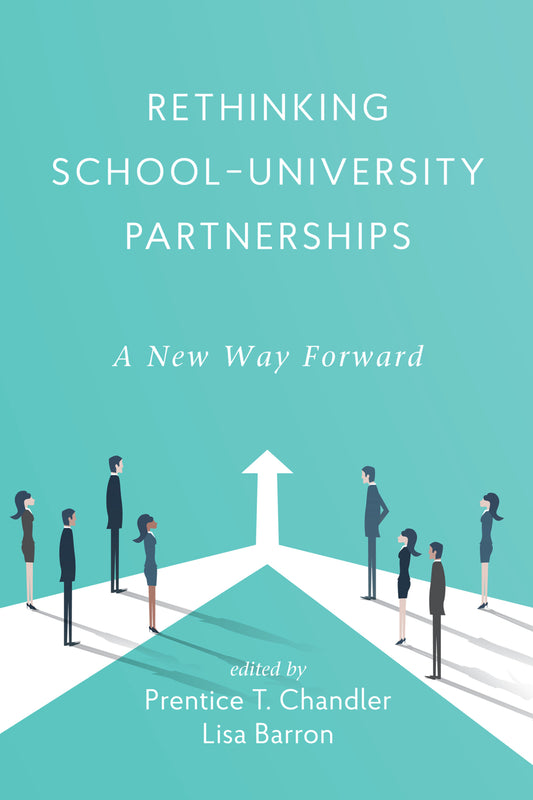 Rethinking School-University Partnerships