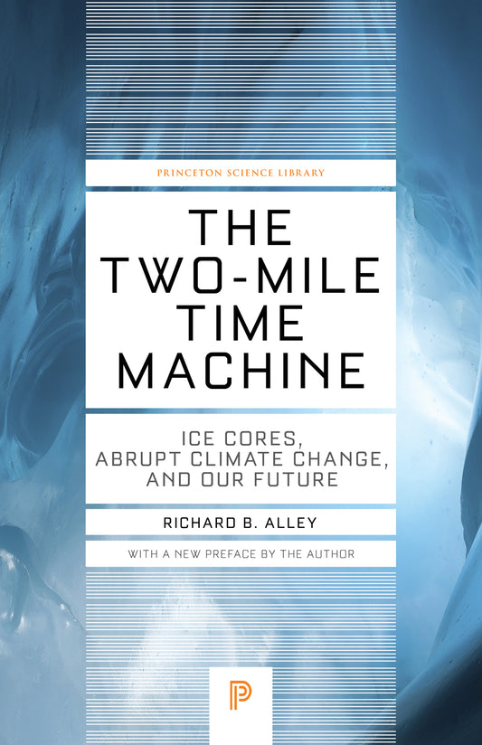The Two-Mile Time Machine