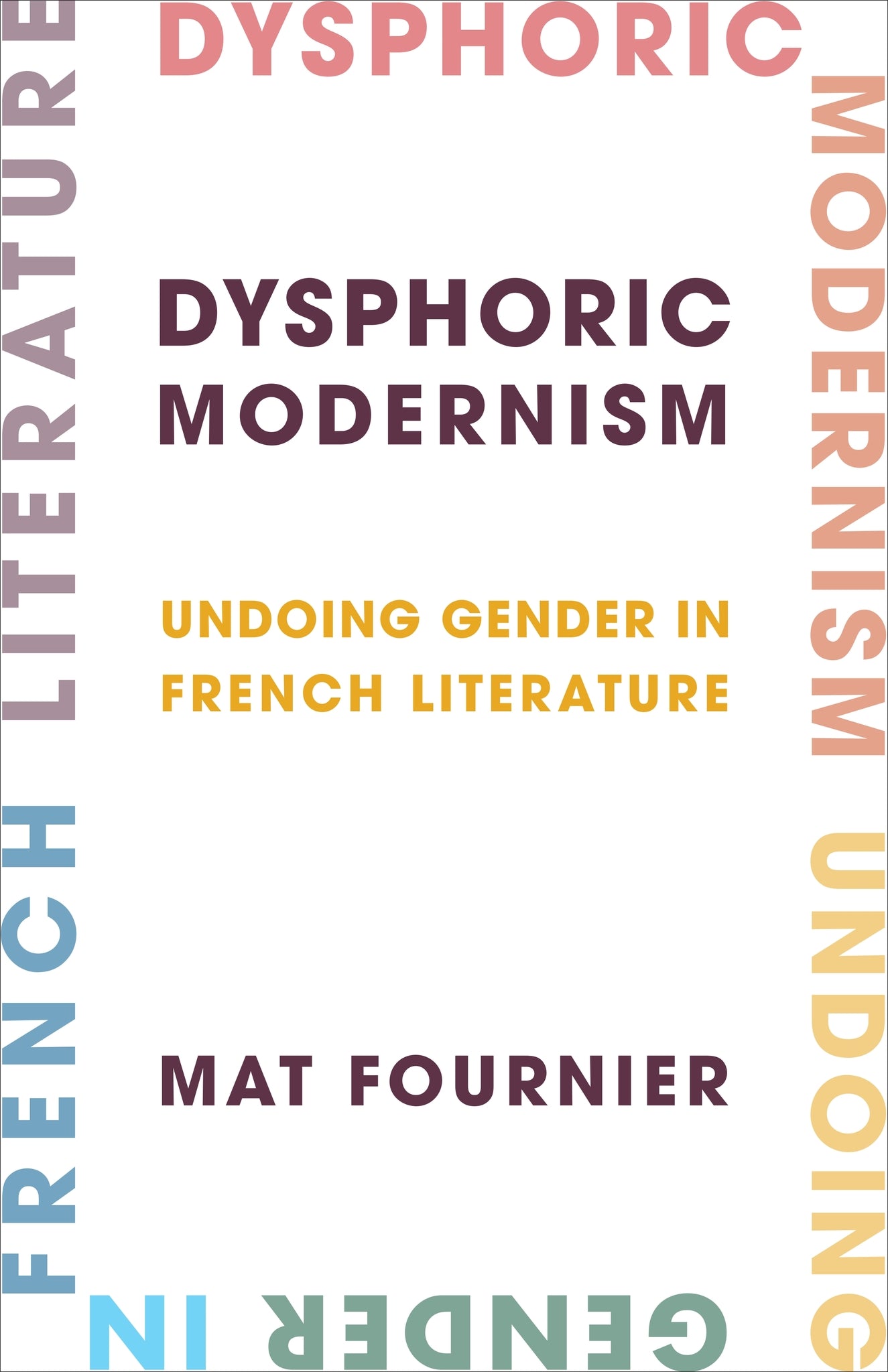Dysphoric Modernism