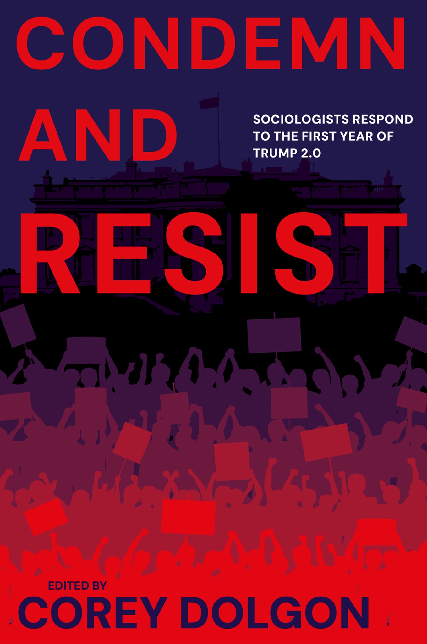 Condemn and Resist