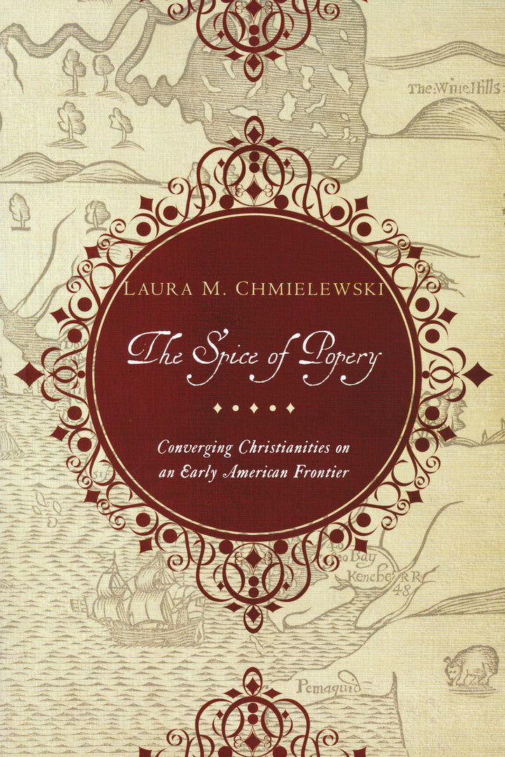 Cover image for The Spice of Popery ISBN 9780268023072