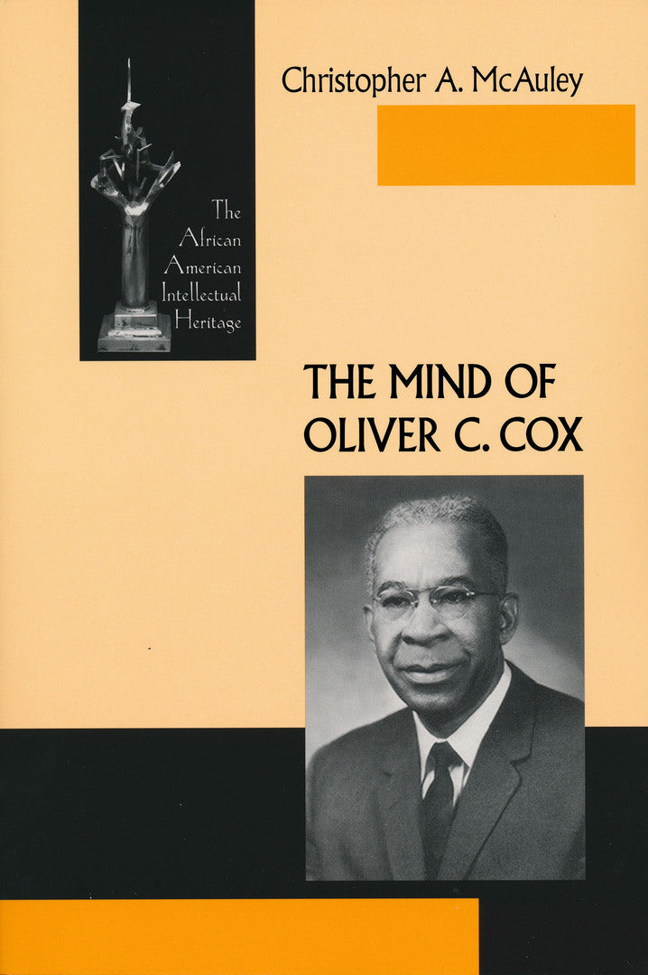 Cover image for The Mind of Oliver C. Cox ISBN 9780268034733