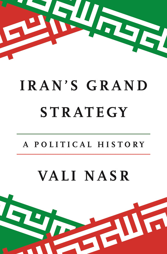 Iran's Grand Strategy