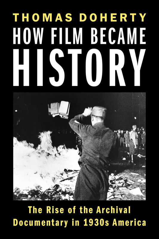 How Film Became History