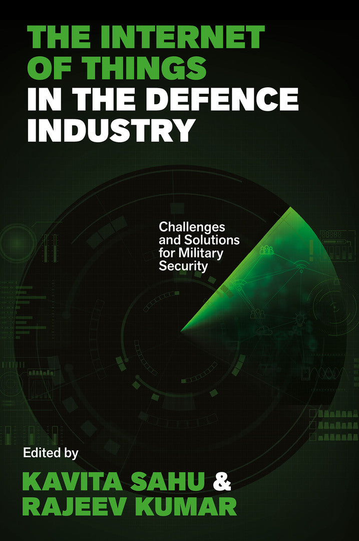 Cover image for The Internet of Things in the Defence Industry ISBN 9781835491997