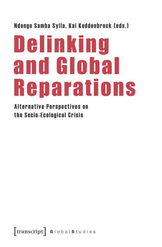Delinking and Global Reparations