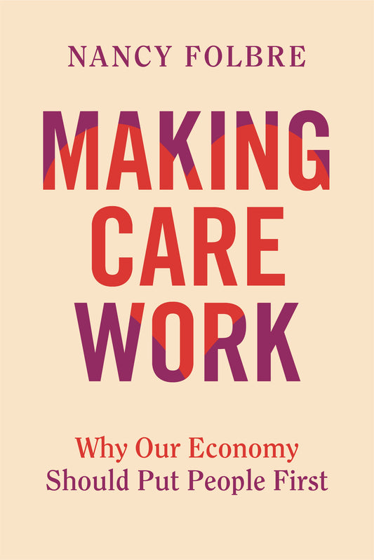 Making Care Work
