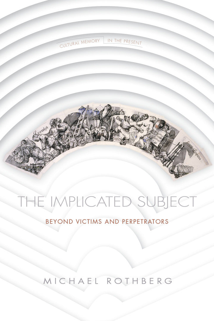 Cover image for The Implicated Subject ISBN 9781503609594