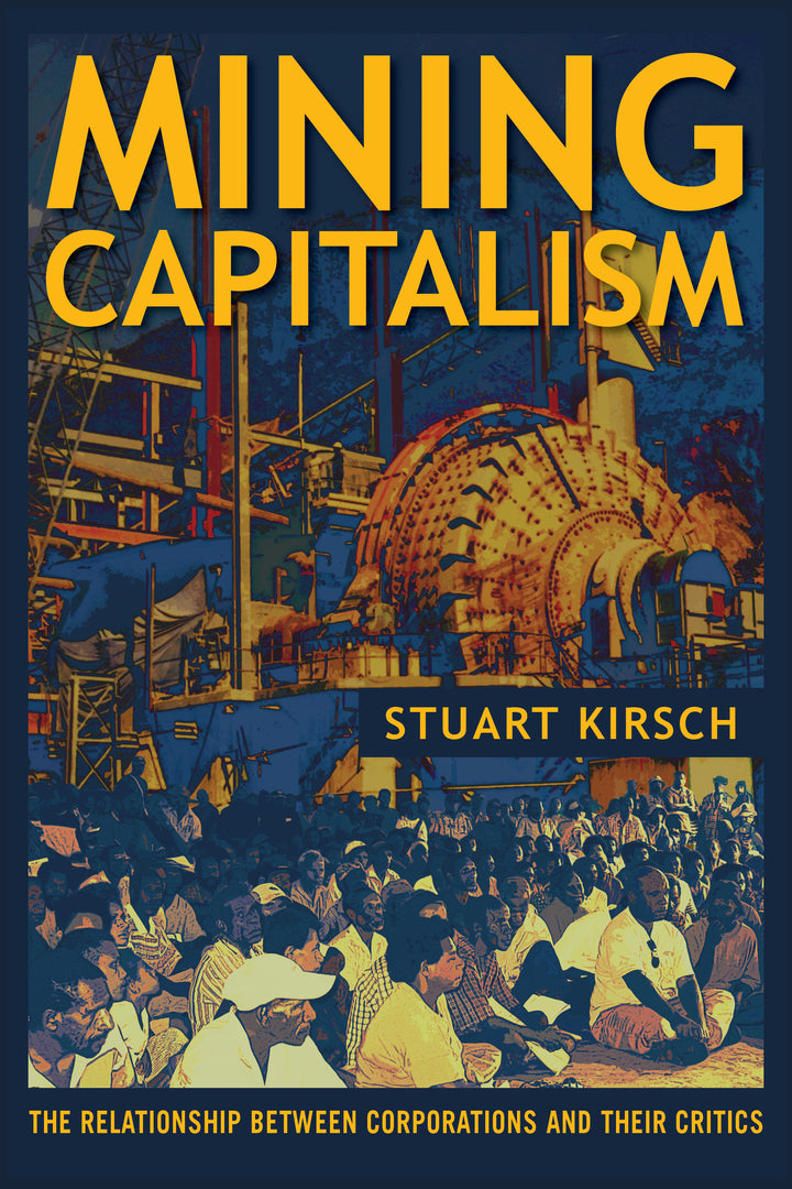 Cover image for Mining Capitalism ISBN 9780520281714
