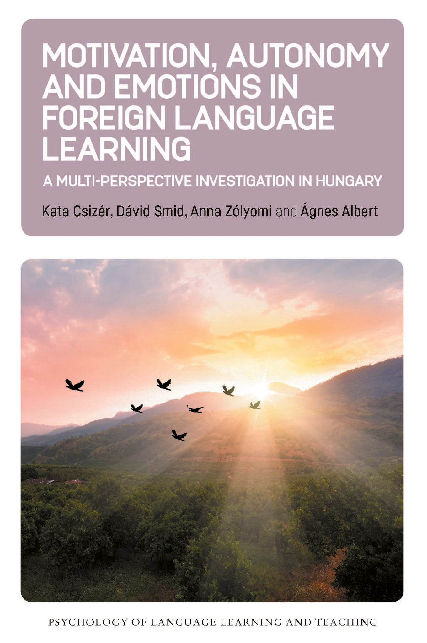 Motivation, Autonomy and Emotions in Foreign Language Learning