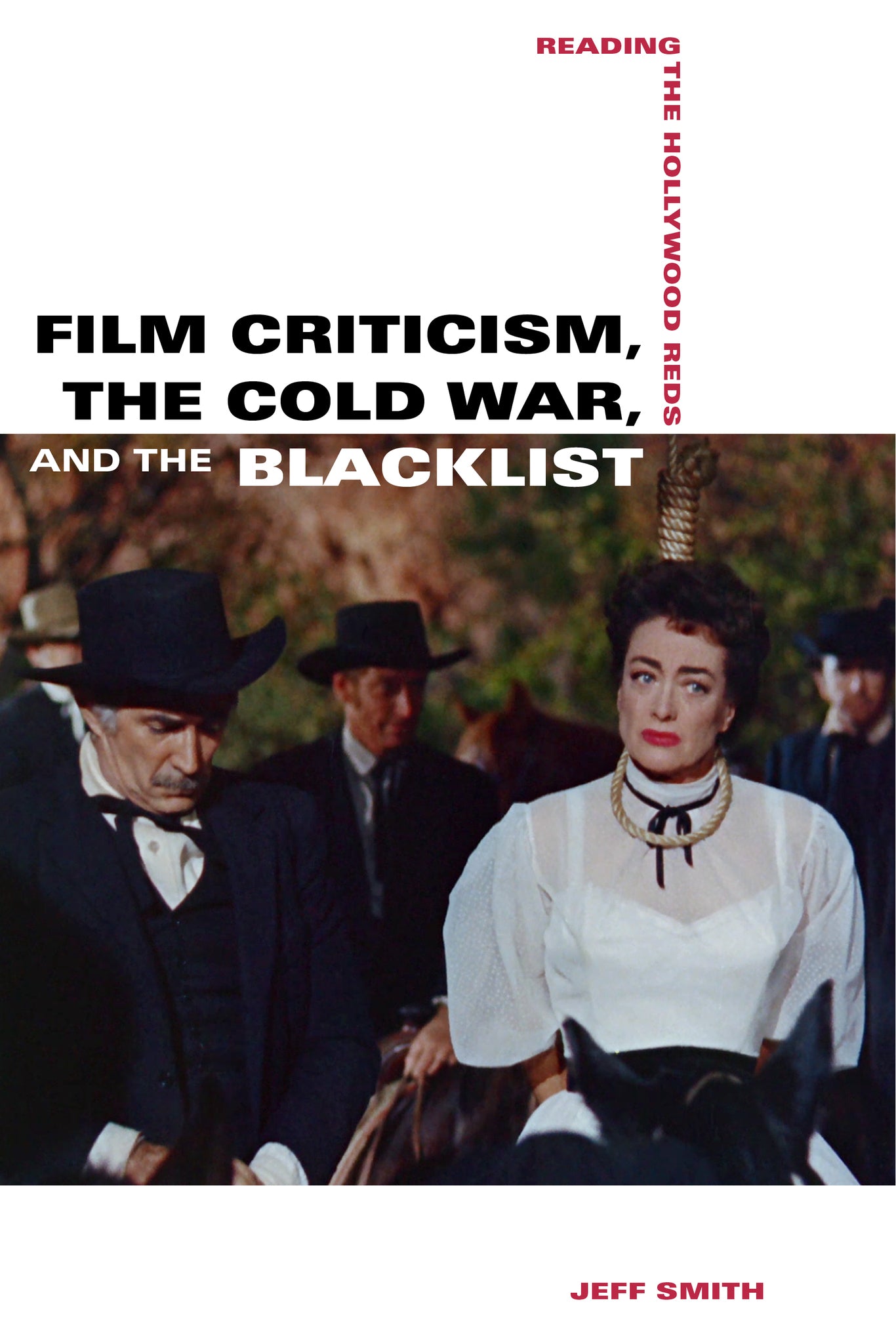 Film Criticism, the Cold War, and the Blacklist