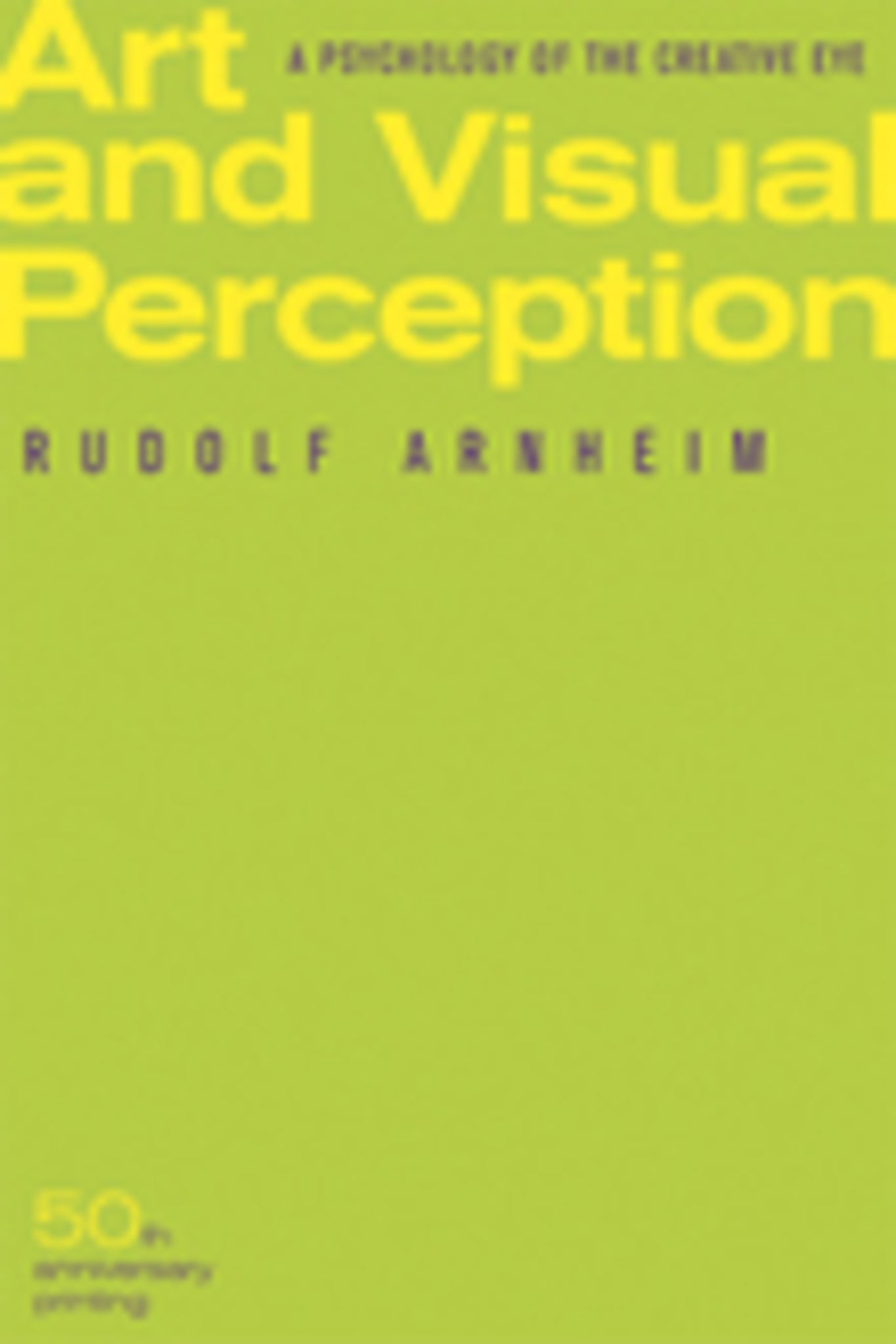 Art and Visual Perception, Second Edition