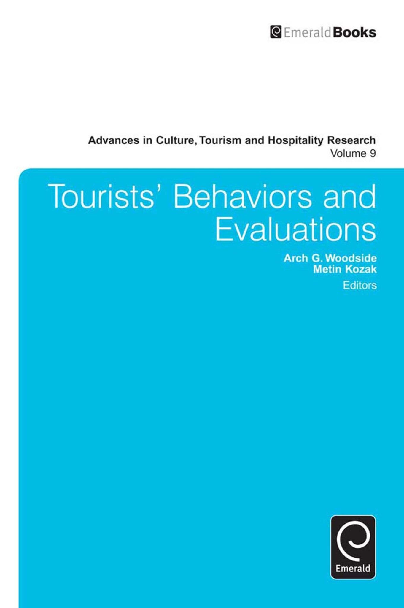 Tourists’ Behaviors and Evaluations