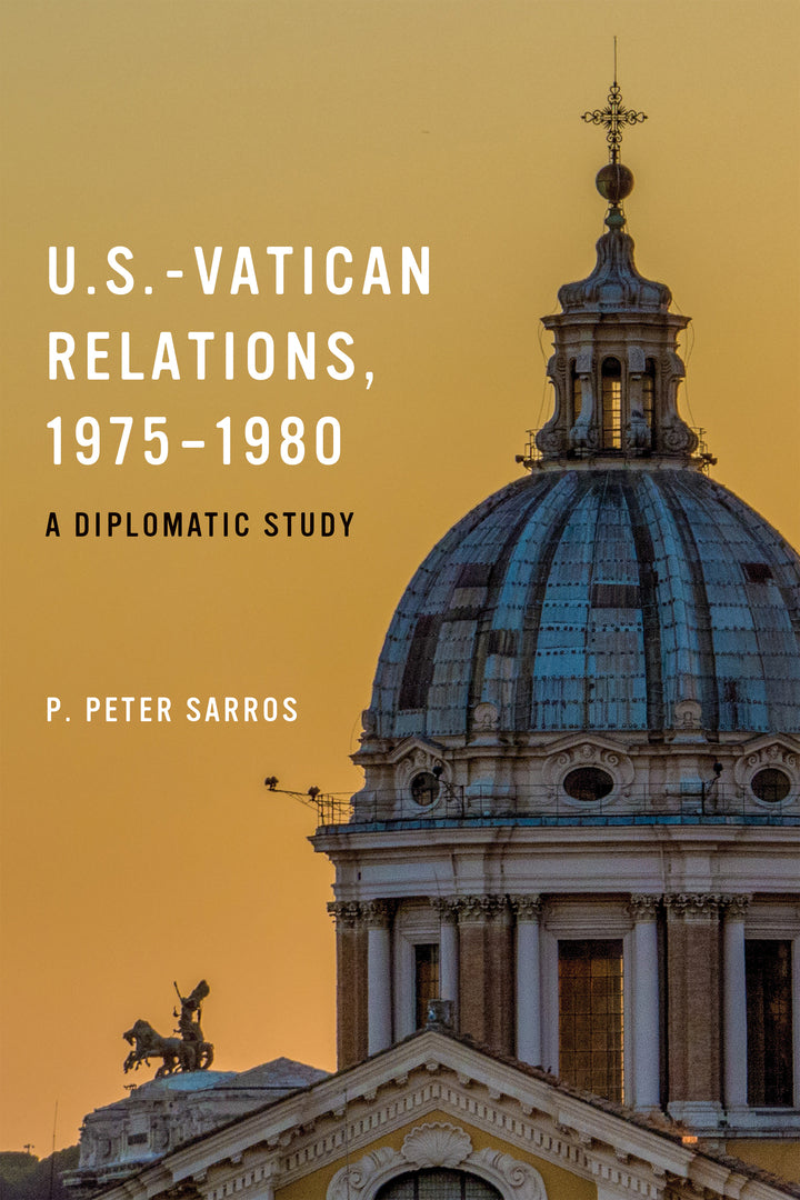 Cover image for U.S.-Vatican Relations, 1975–1980 ISBN 9780268106812