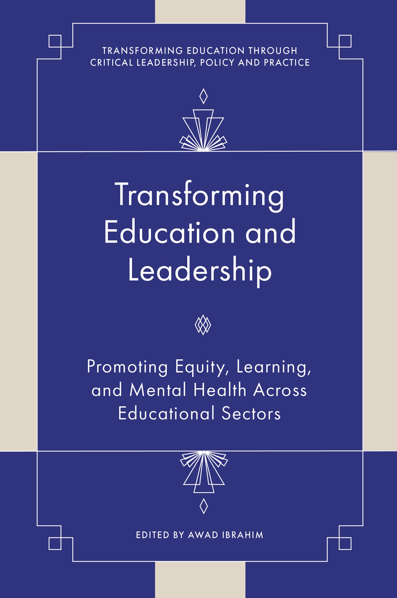 Transforming Education and Leadership