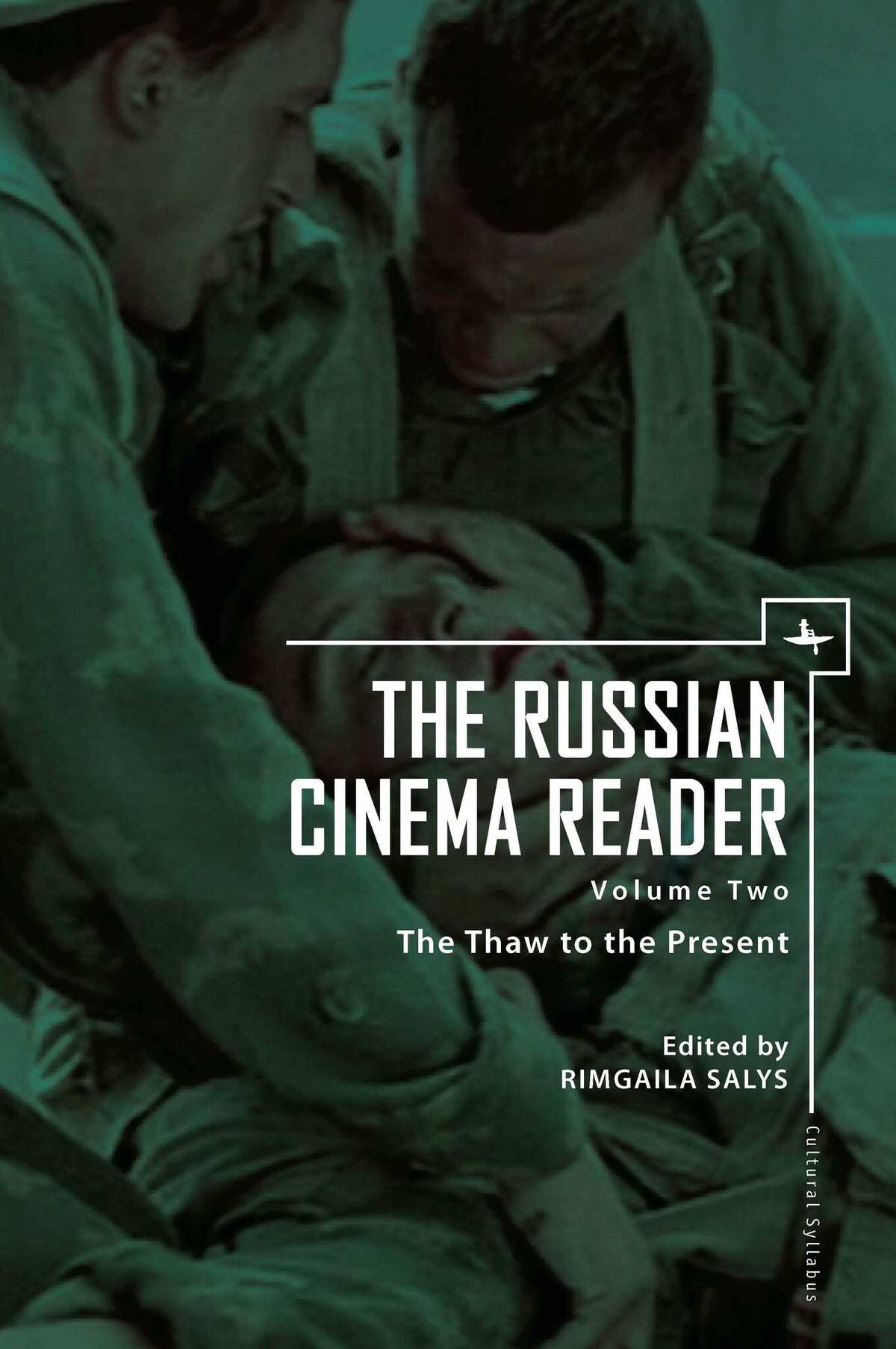 The Russian Cinema Reader (Volume II)