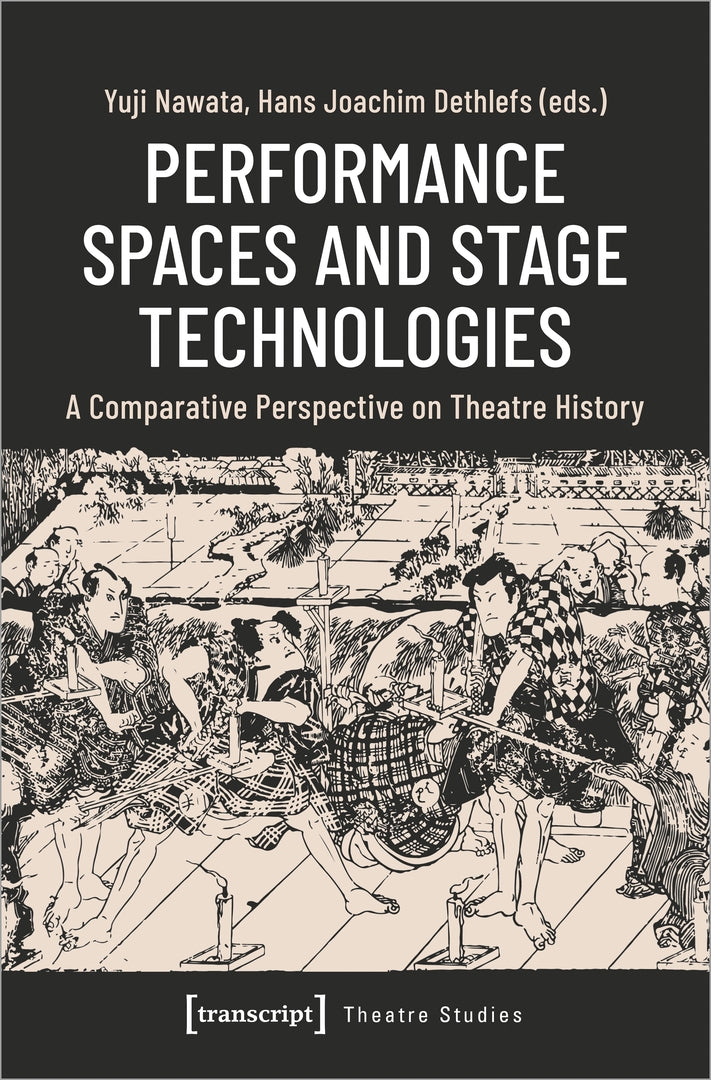 Cover image for Performance Spaces and Stage Technologies ISBN 9783837661125