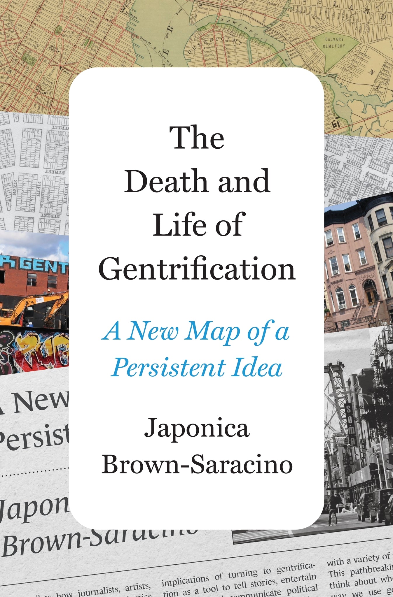 The Death and Life of Gentrification