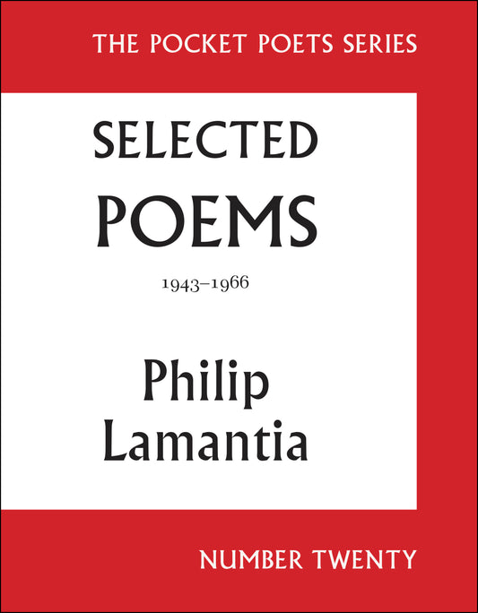 Selected Poems of Philip Lamantia, 1943-1966