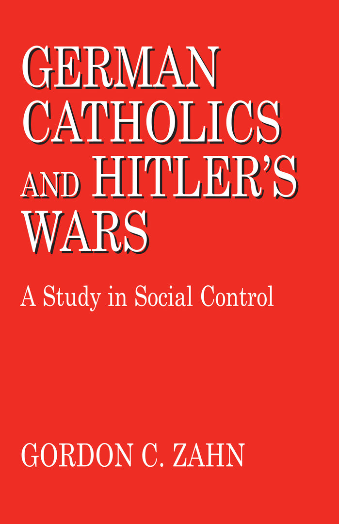 Cover image for German Catholics and Hitler's Wars ISBN 9780268010171