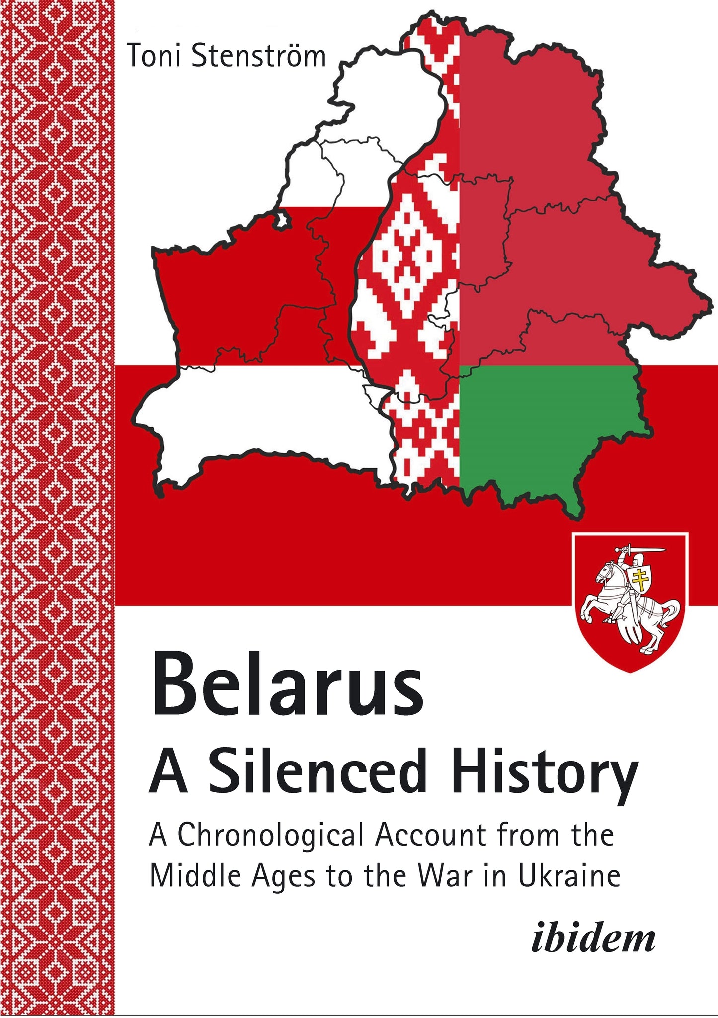 Belarus - A Silenced History