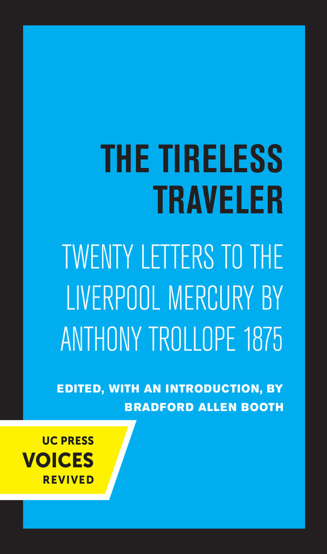 Cover image for The Tireless Traveler ISBN 9780520339590