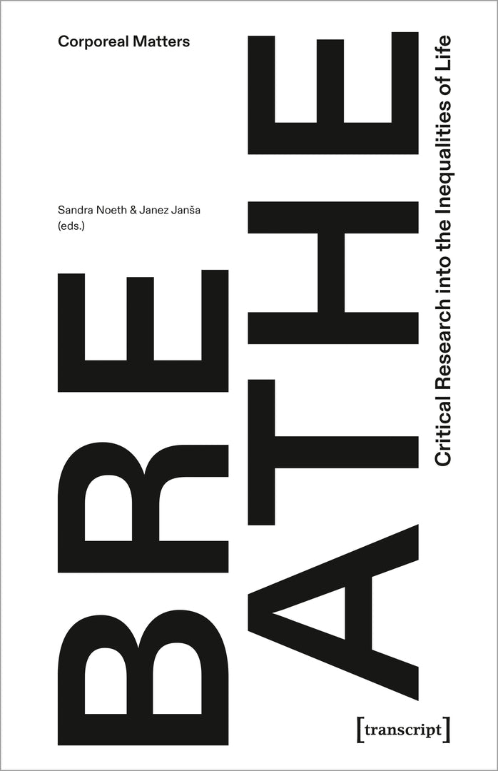 Cover image for Breathe – Critical Research into the Inequalities of Life ISBN 9783837666502