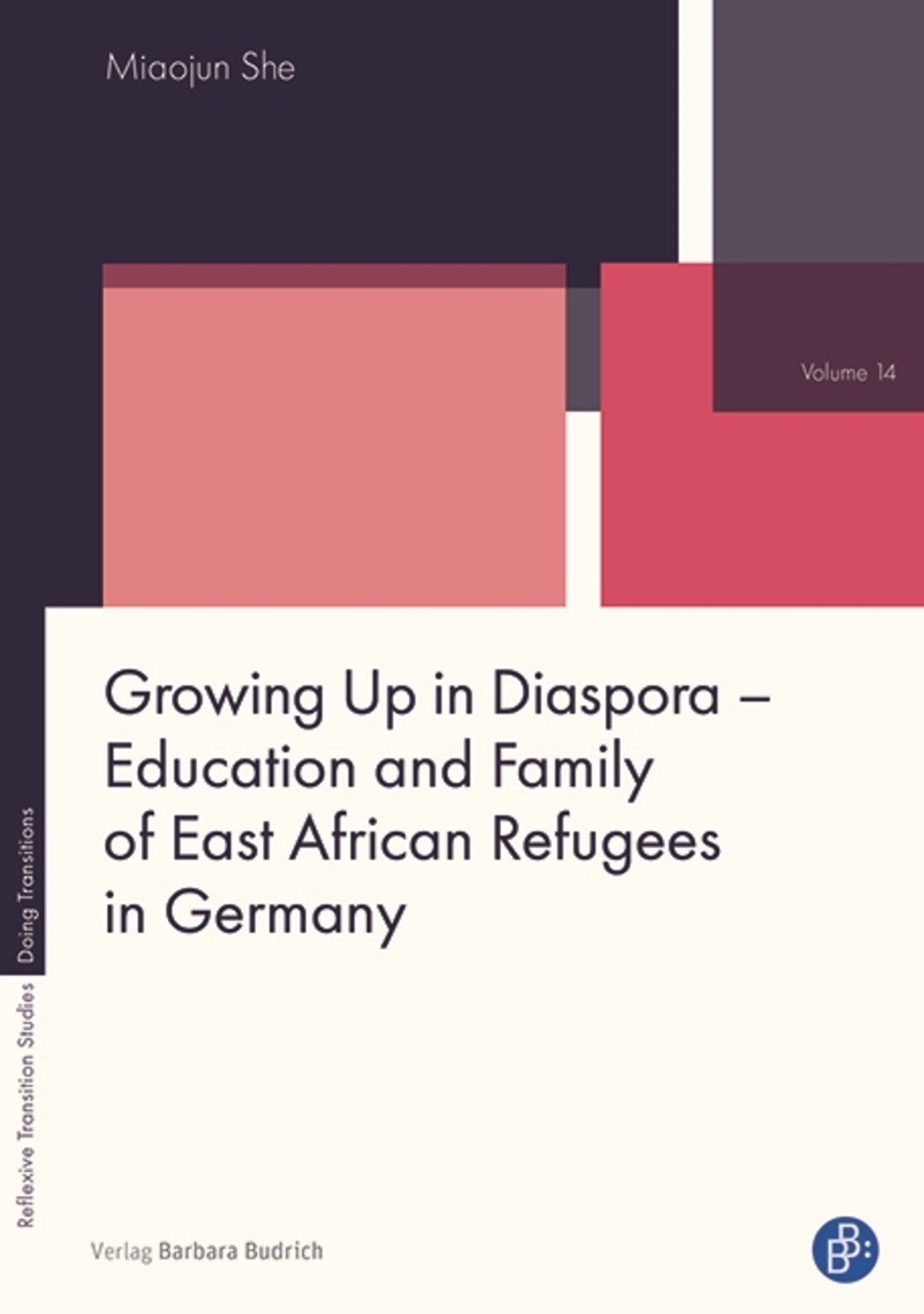 Growing Up in Diaspora – Education and Family of East African Refugees in Germany