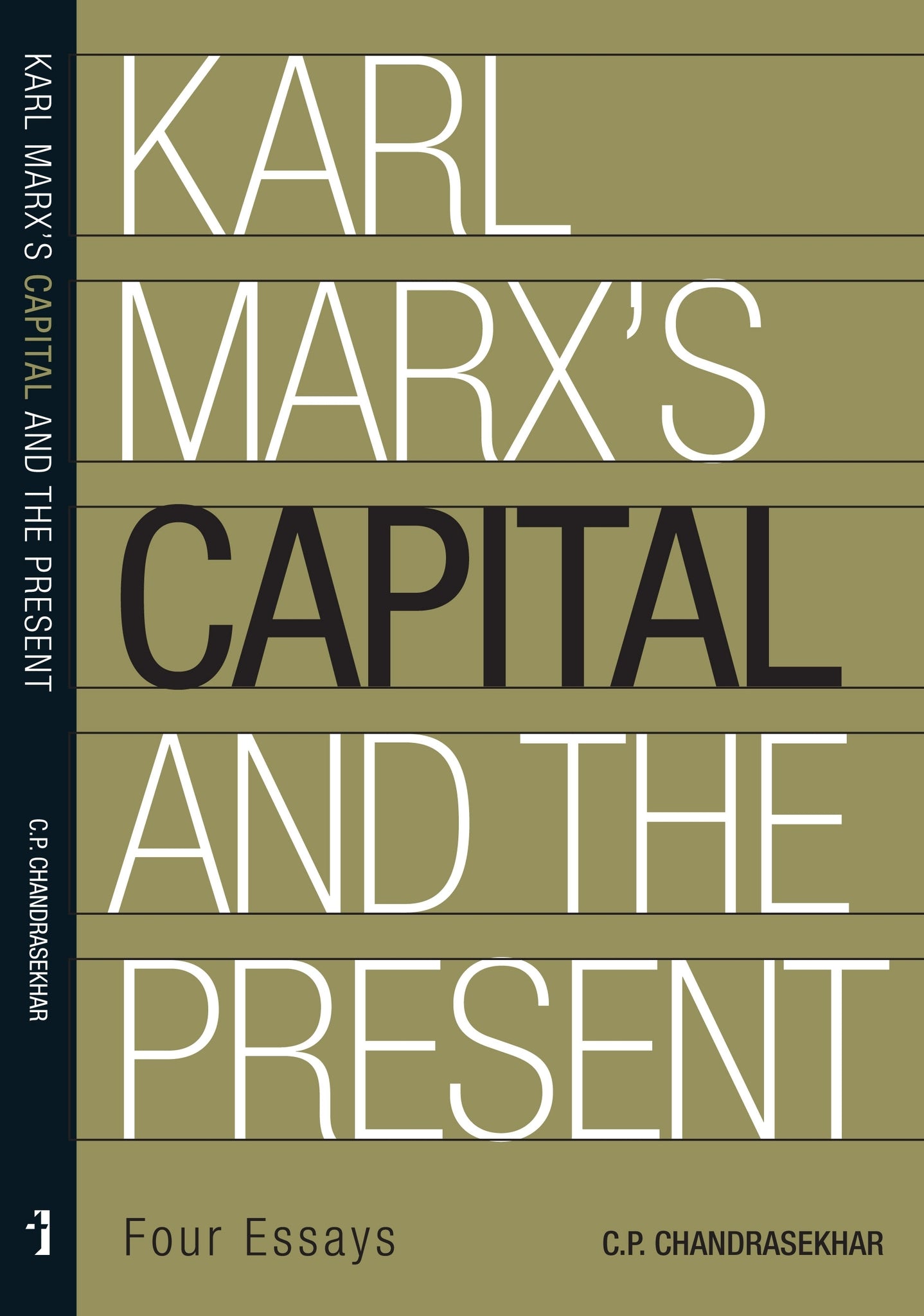 Karl Marx’s ‘Capital’ and the Present