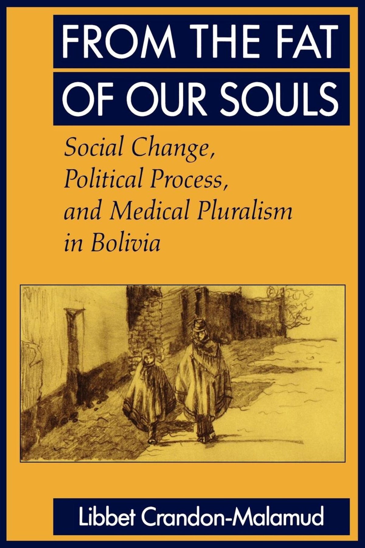 From the Fat of Our Souls
