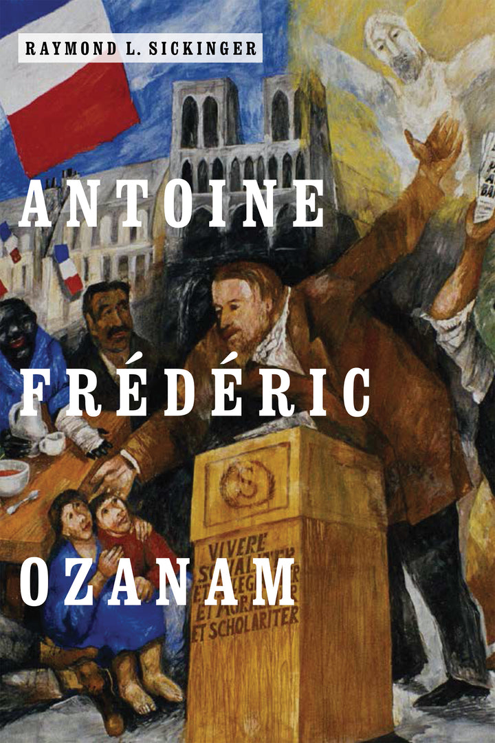 Cover image for Antoine Frédéric Ozanam ISBN 9780268101435