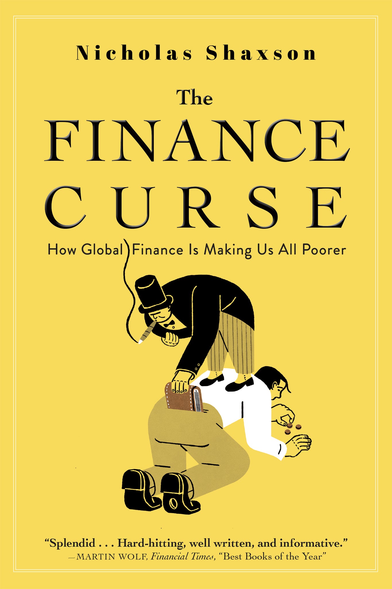 The Finance Curse