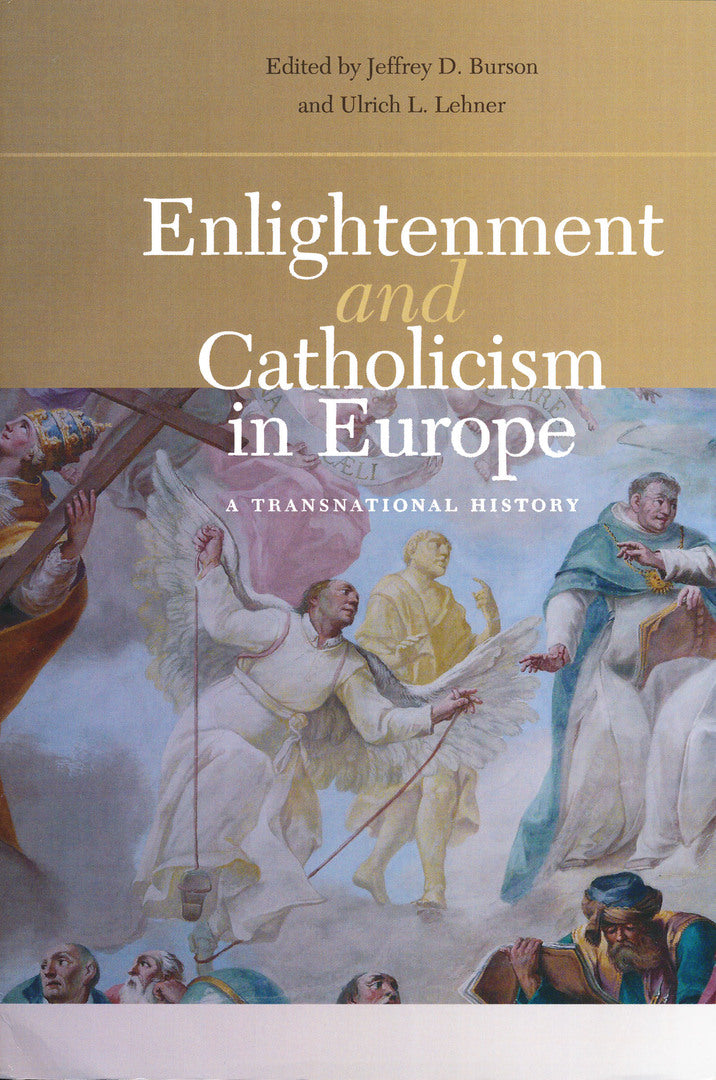 Cover image for Enlightenment and Catholicism in Europe ISBN 9780268022402
