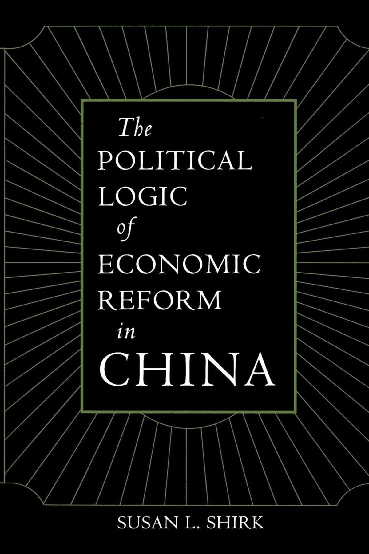 The Political Logic of Economic Reform in China