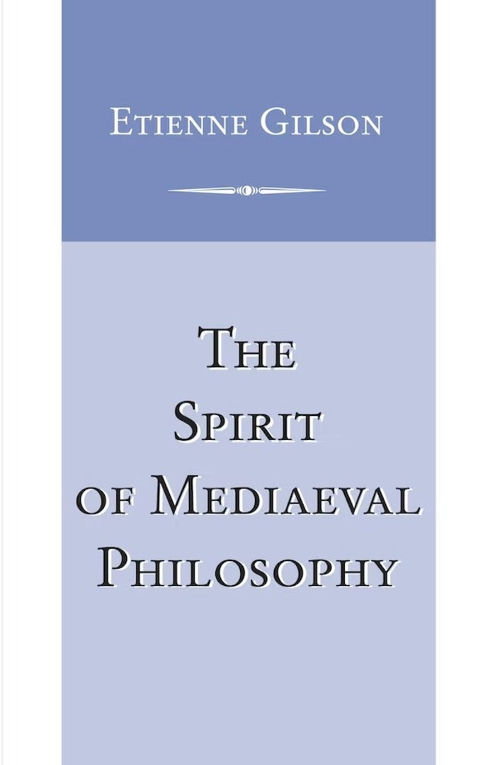 Cover image for The Spirit of Mediaeval Philosophy ISBN 9780268017408