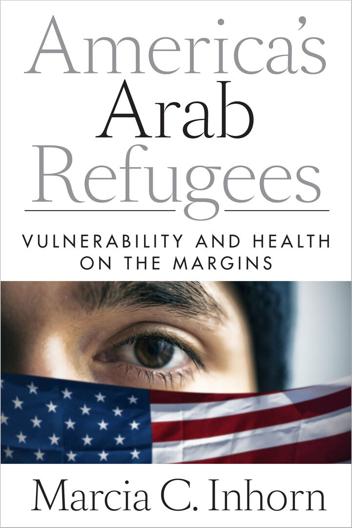 Cover image for America’s Arab Refugees ISBN 9781503603875