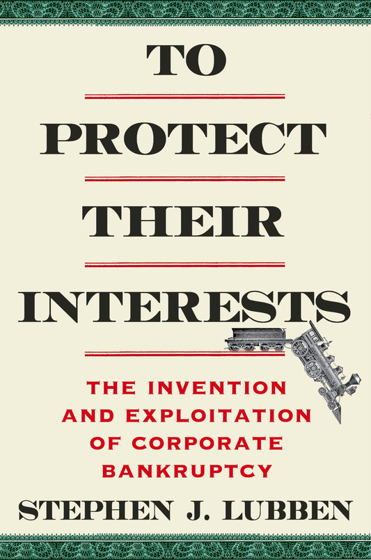 To Protect Their Interests