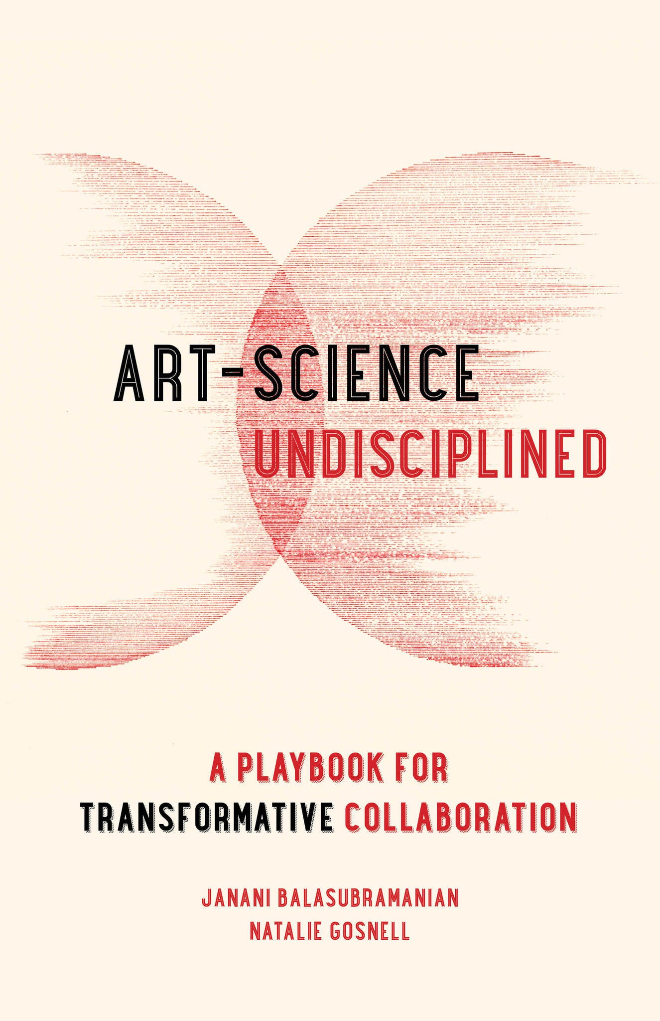 Art-Science Undisciplined