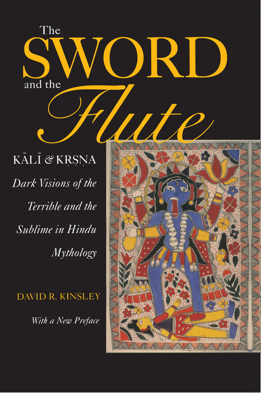 The Sword and the Flute-Kali and Krsna
