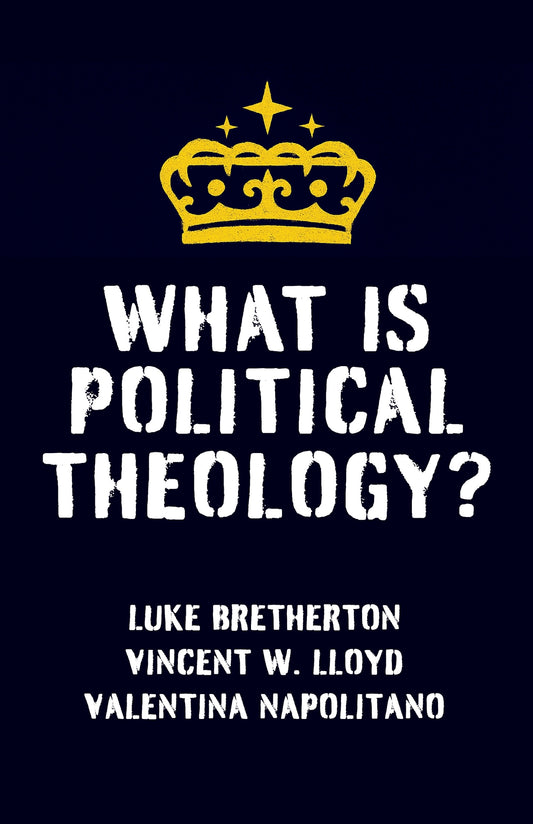 What Is Political Theology?